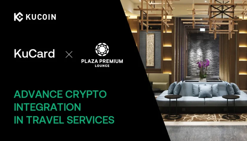 KuCard 與環亞機場貴賓室 (Plaza Premium Lounge) 宣布合作 推進加密貨幣融入旅遊服務 - 這裡胡說 JL TALKS KuCard 與環亞機場貴賓室 (Plaza Premium Lounge) 宣布合作 推進加密貨幣融入旅遊服務 - 這裡胡說 JL TALKS